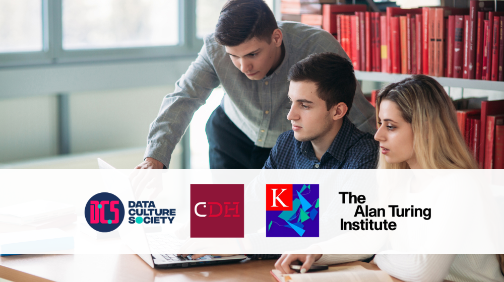 Three people looking at a computer screen, the logos of the Edinburgh Centre for Data, Culture & Society, Cambridge Digital Humanities, King’s Digital Lab and The Alan Turing Institute