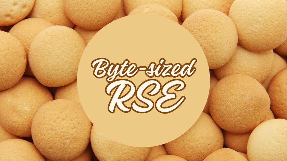 Byte-sized RSE, biscuits in the background