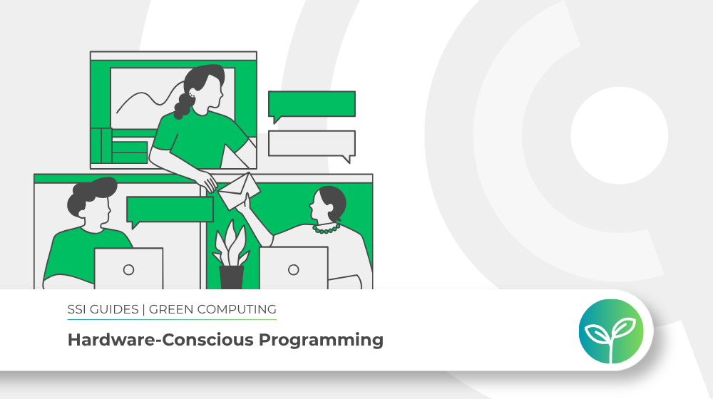 Hardware-Conscious Programming: Designing Sustainable Code for the Present and the Future