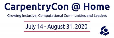 CarpentryCon @ Home, July 14 - August 31